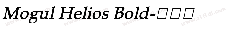 Mogul Helios Bold字体转换 Mogul Helios Bold字体转换